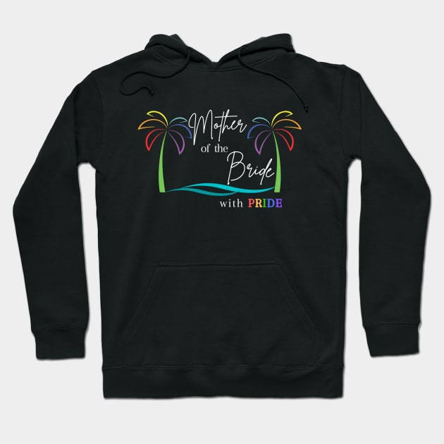 Mother of the Bride with Pride Bright Hoodie by Sapphic Swiftie 
